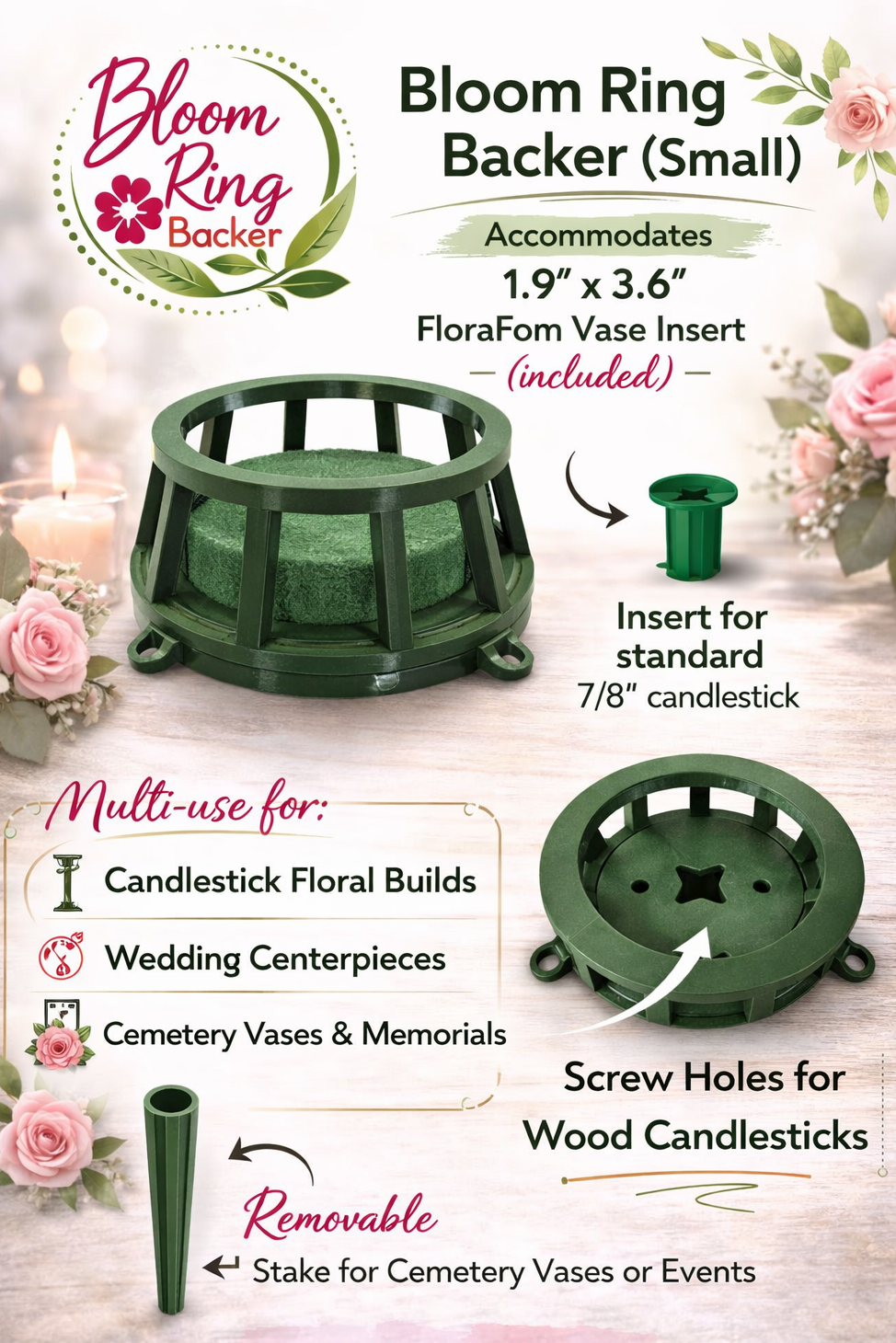The Bloom Ring Backer™  Interchangeable Floral Ring System for Candles, Memorial Cones & Event Designs