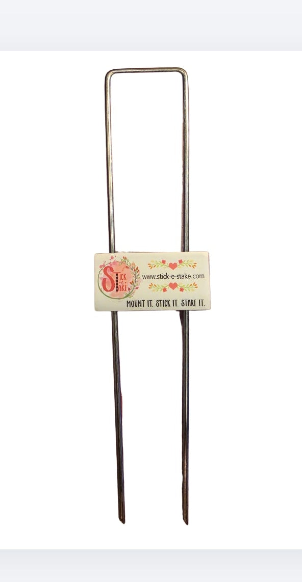 Stick-e-Stake — Universal Floral Sign Holder | Weatherproof, Invisible Mount, Fits Any Sign