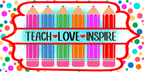 Teach Love Inspire Teacher Wreath Sign