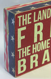 Land of the Free Box Sign